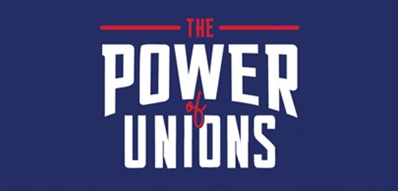 THE POWER OF UNIONS!